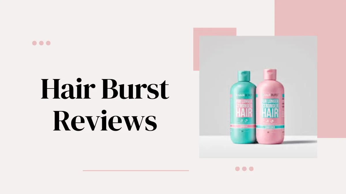 Hair Burst Reviews: Is It Worth Your Money? An In-Depth 2026 Analysis